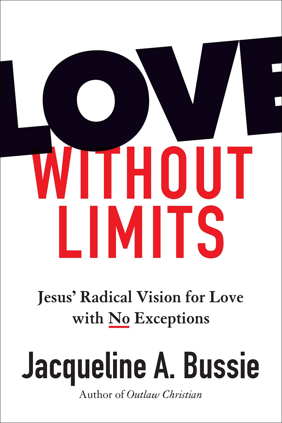 Love Without Limits